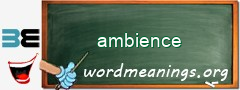 WordMeaning blackboard for ambience